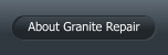 About Granite Repair
